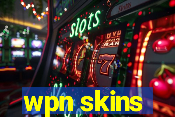 wpn skins